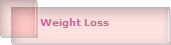 Weight Loss